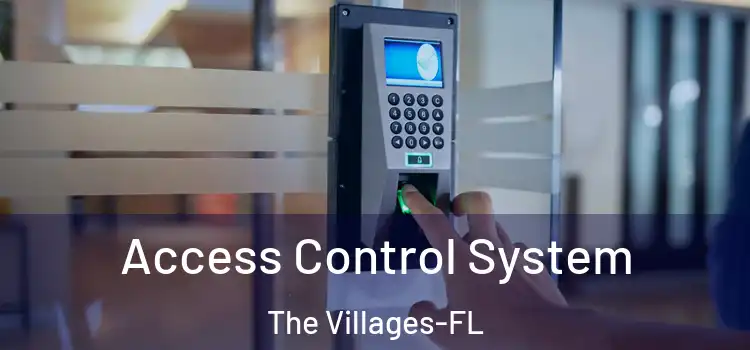  Access Control System The Villages-FL