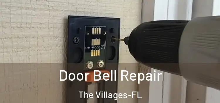  Door Bell Repair The Villages-FL
