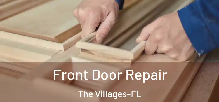  Front Door Repair The Villages-FL