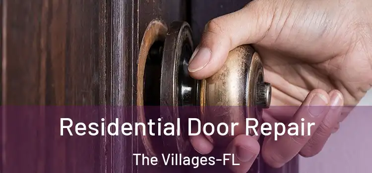  Residential Door Repair The Villages-FL