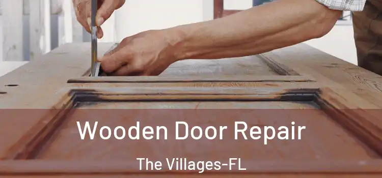  Wooden Door Repair The Villages-FL